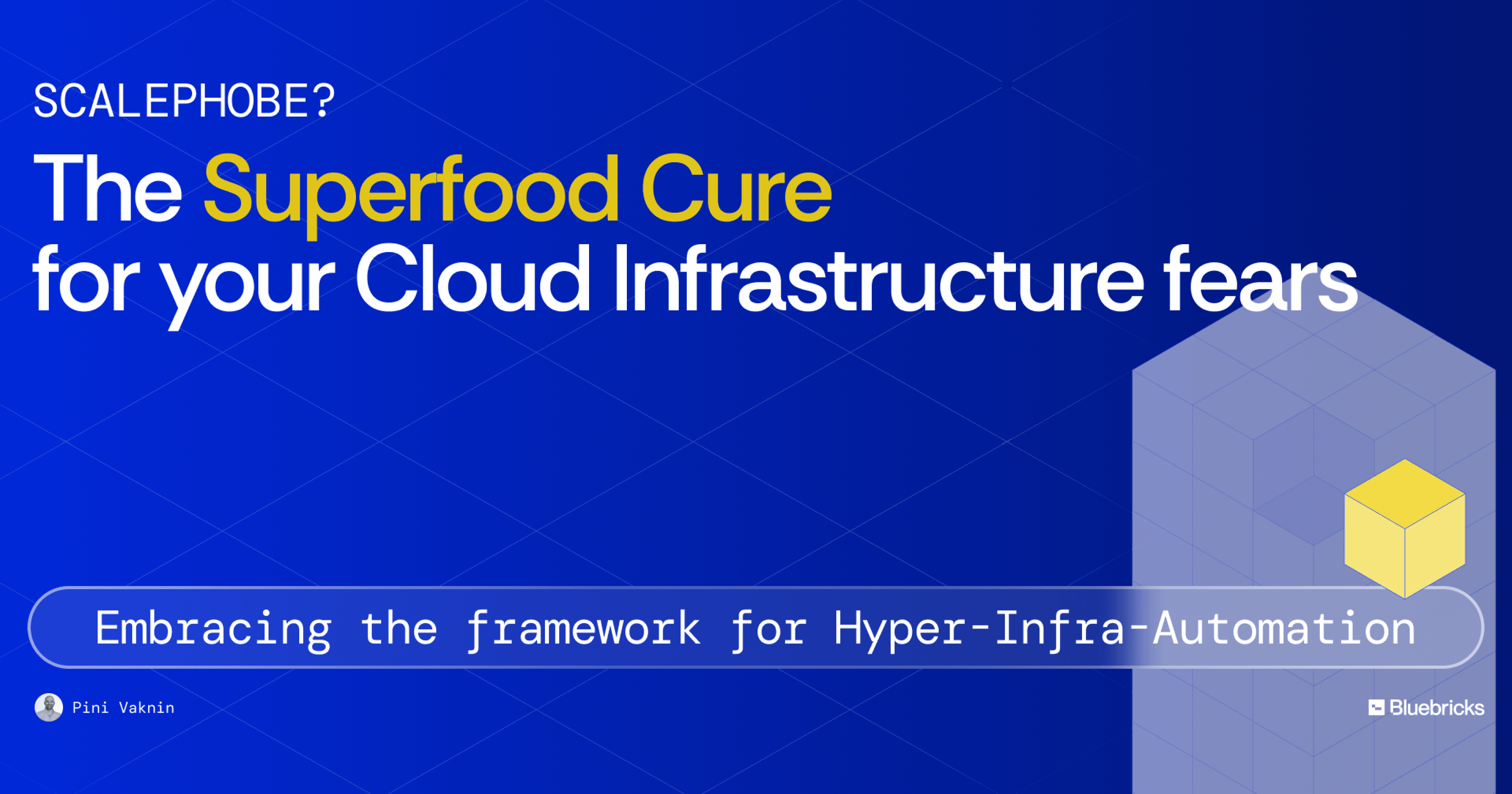 Scalophobia, how to cure the fear of scaling cloud infrastructure