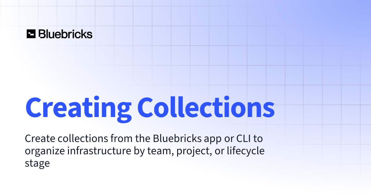Creating Collections | Bluebricks