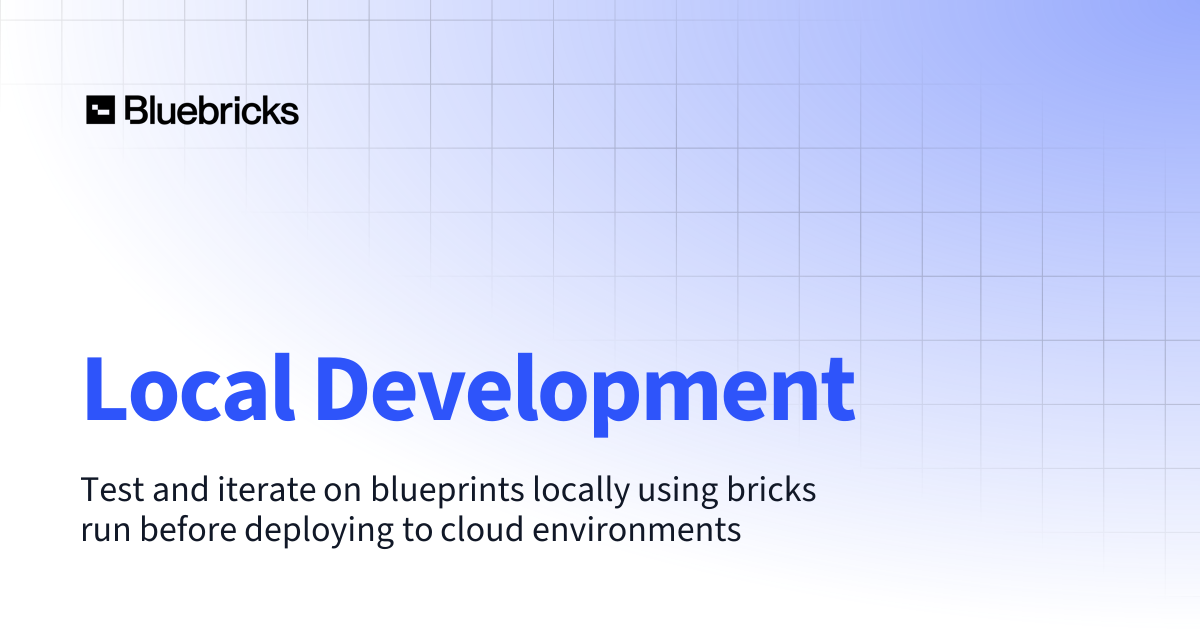 Local Development | Bluebricks